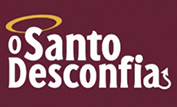 O Santo desconfia